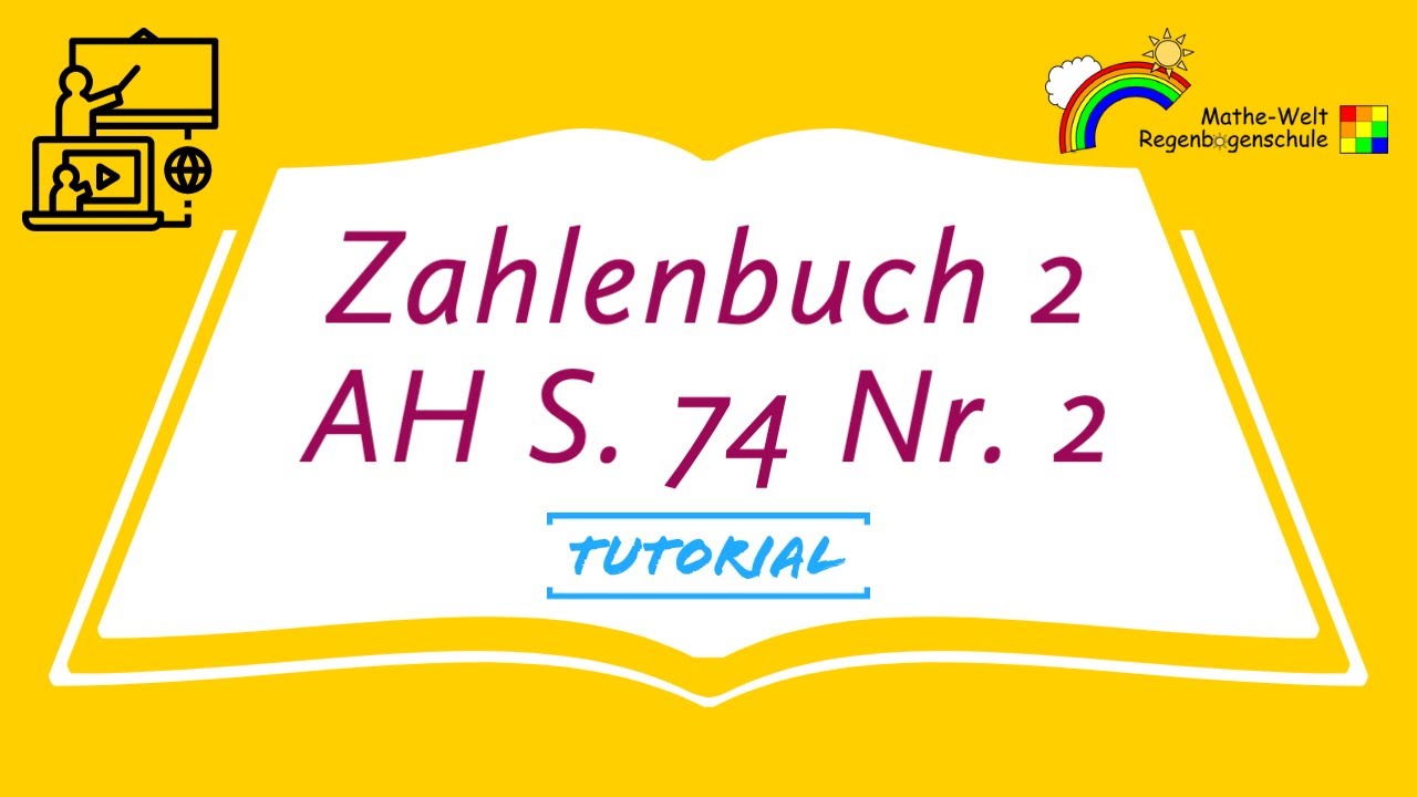 Zahlenbuch 2 AH S  74 Nr. 2