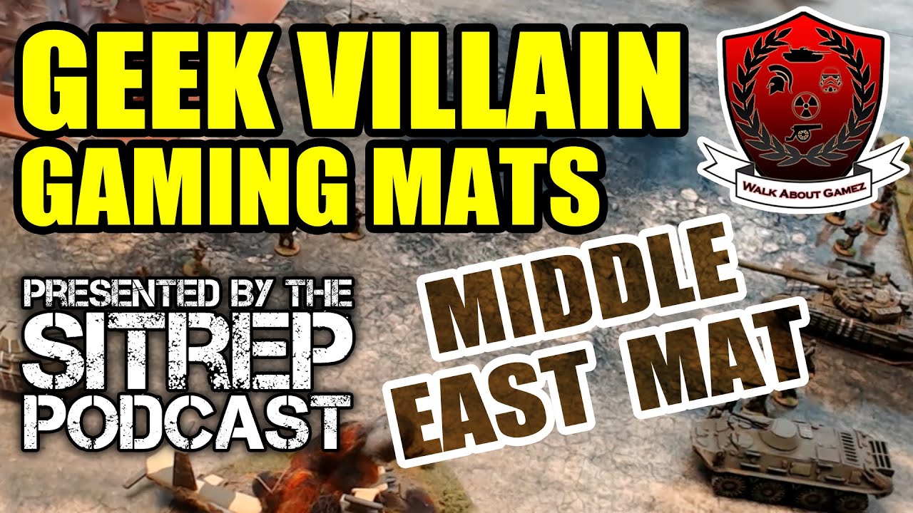 Geek Villain's Middle East Gaming Mat - Chris from Walkabout Gamez Review