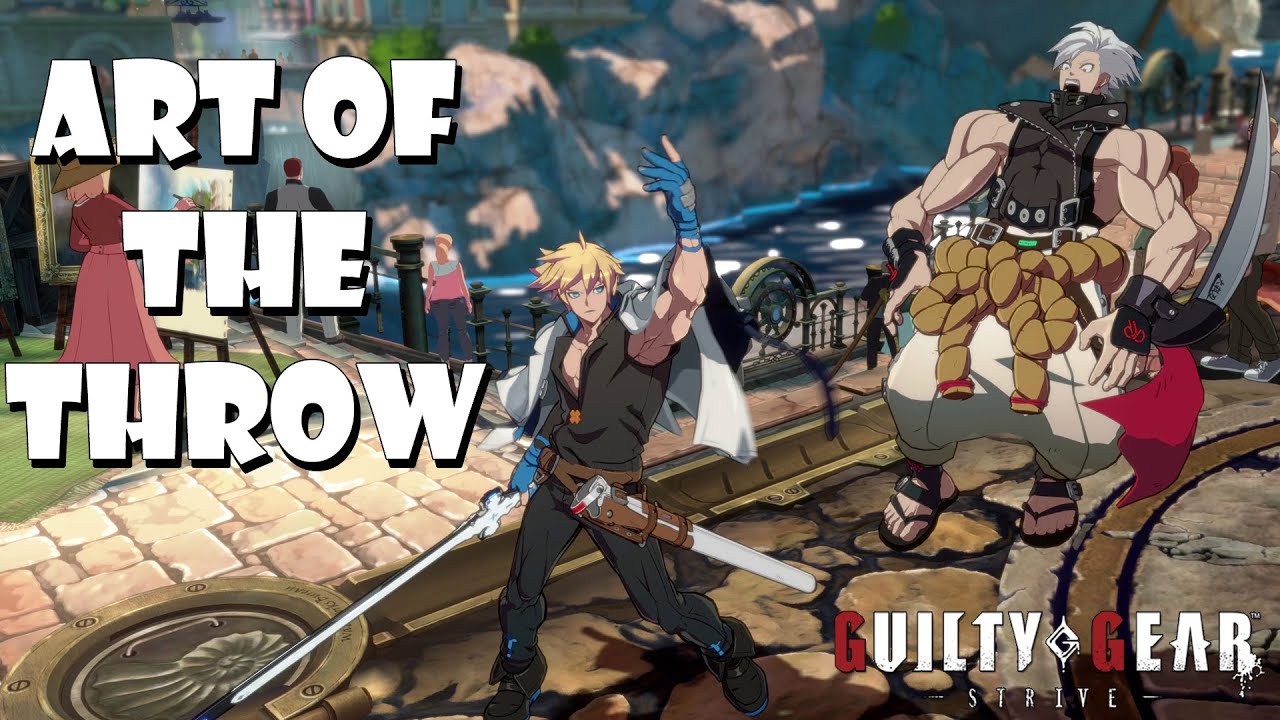 Everything you need to know about Throws in Guilty Gear Strive