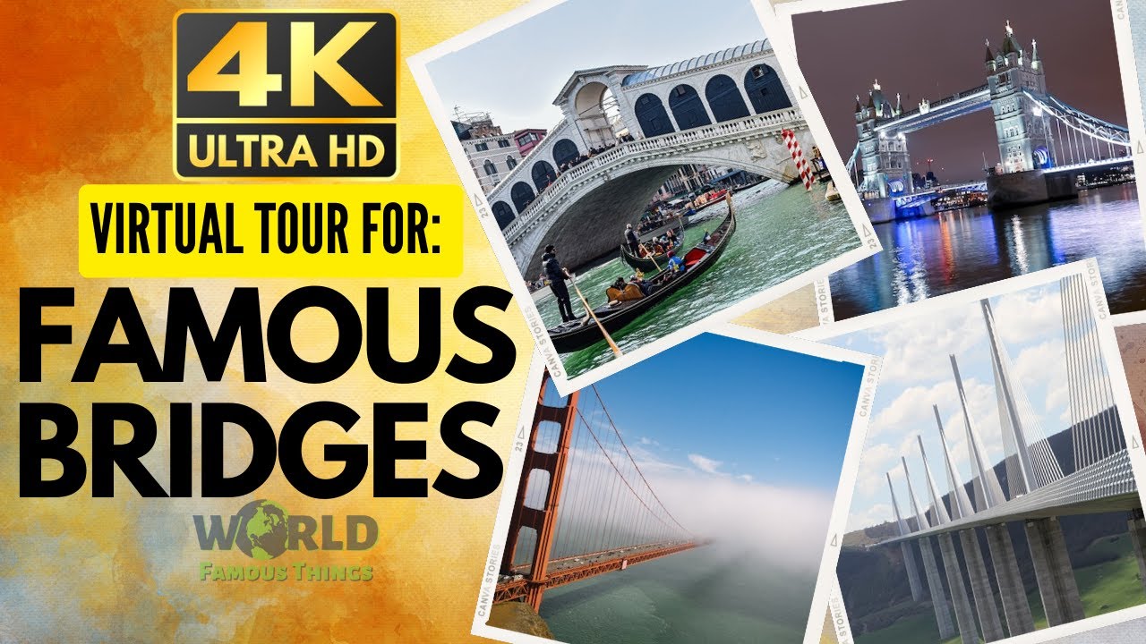 10 Most Famous Bridges in the World (4K Quality) - World Famous Things