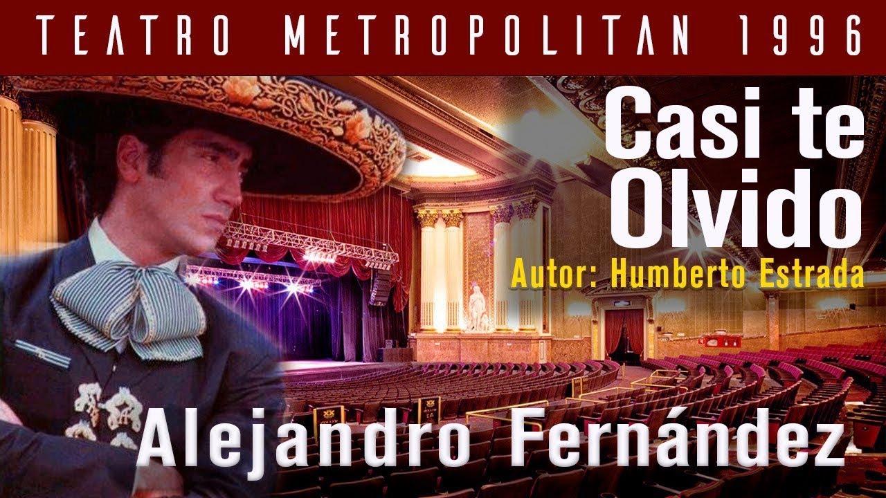 Casi te olvido, (Alejandro Fernandez 1996)