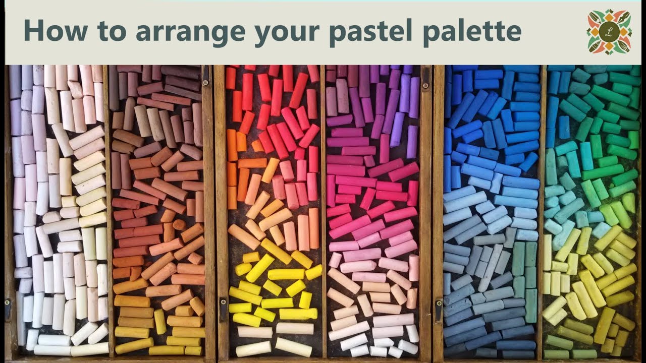 How to arrange your pastel palette