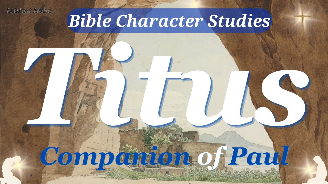 TITUS | Bible CHARACTER Study