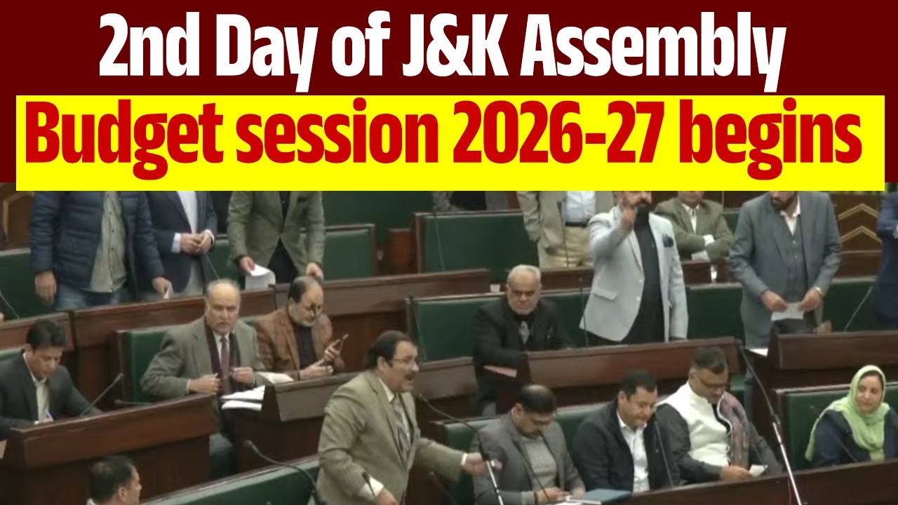 2nd Day of J&K Assembly Budget session 2026-27 begins