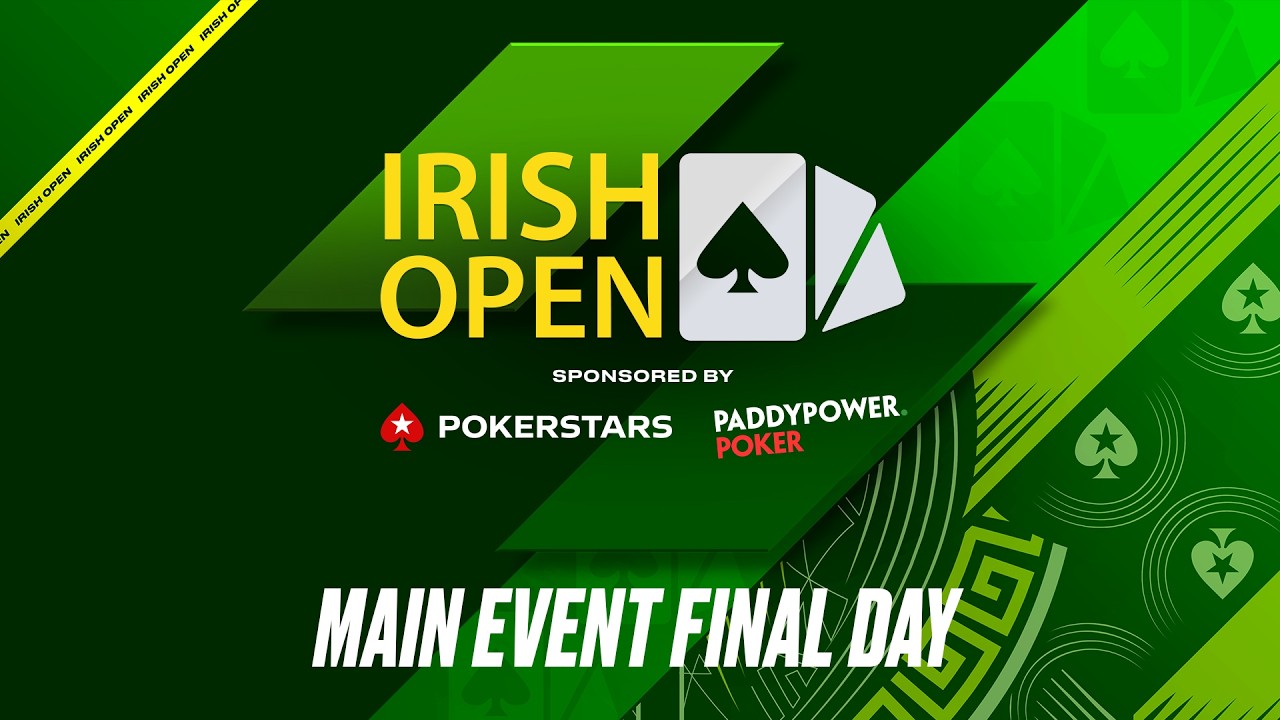 &euro;1,150 MAIN EVENT &ndash; FINAL TABLE 🍀  Irish Open 2026