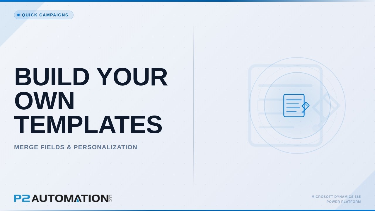 How to Create Your Own Email Templates in Microsoft Dynamics 365 Using Quick Campaigns | Part 3
