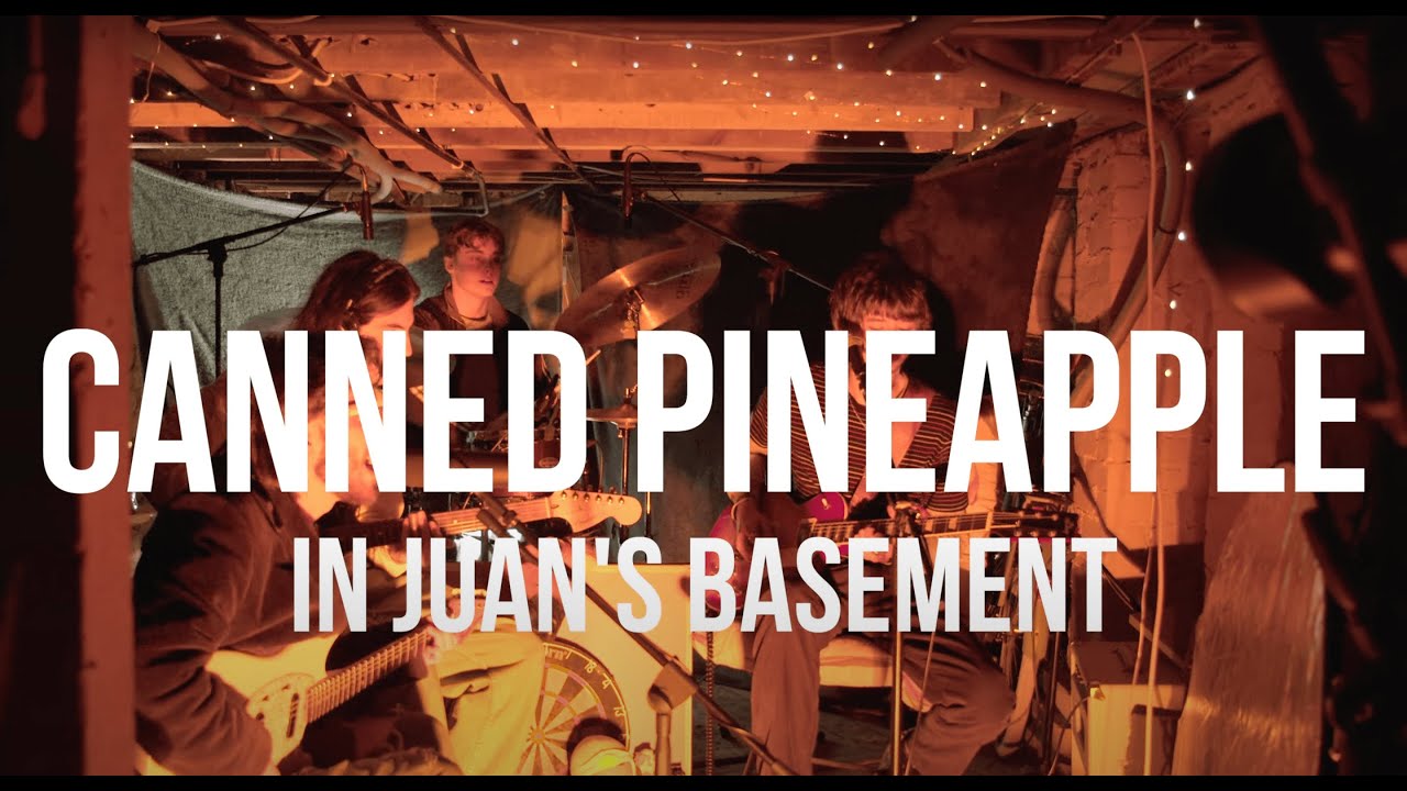 Canned Pineapple - Full Session in the Basement