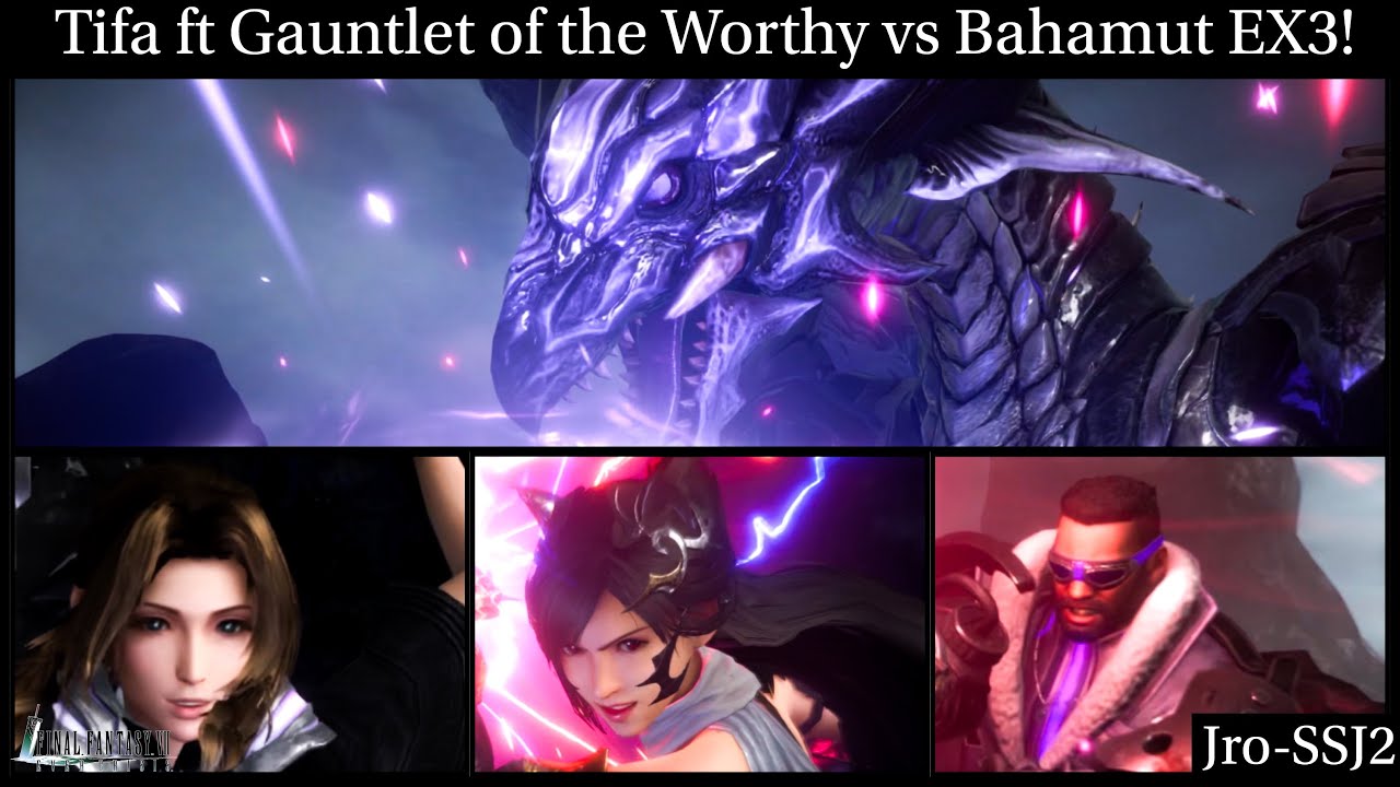 [FF7: Ever Crisis] Tifa Ft Gauntlet of the Worthy vs Bahamut EX3