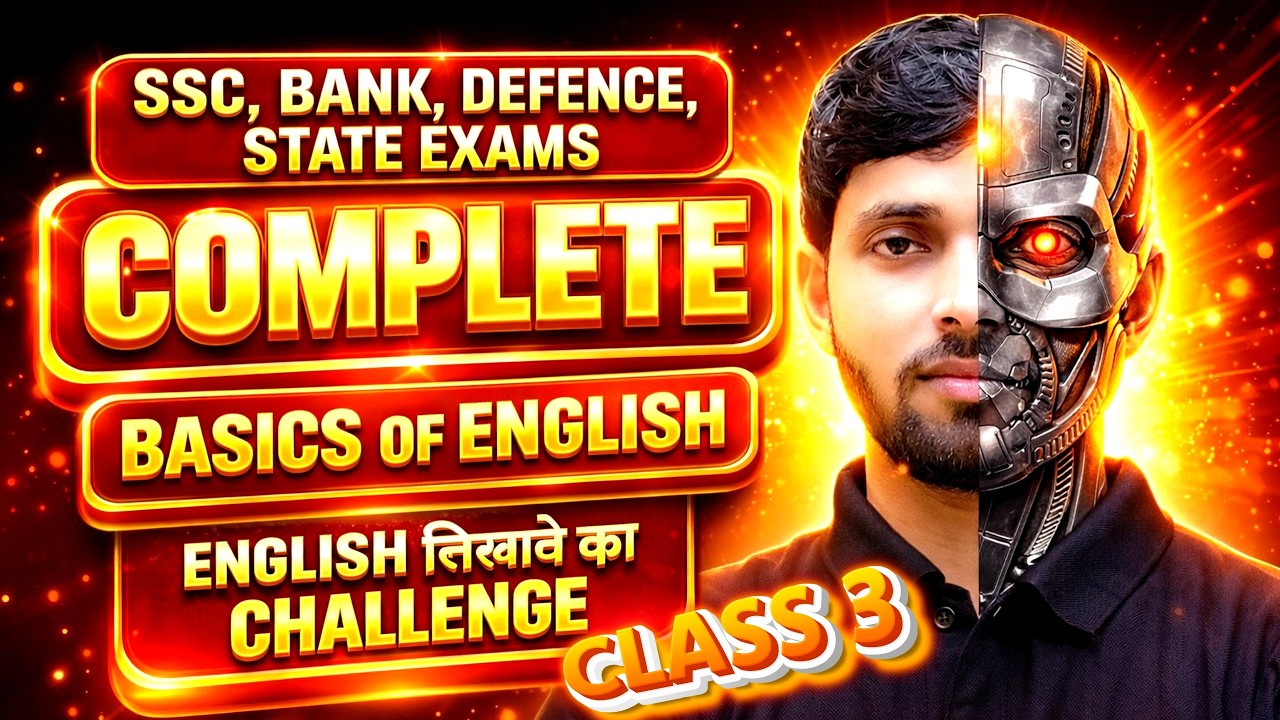 English Complete Course Class 3 | SSC, Bank, Defence | Beginner to Advance