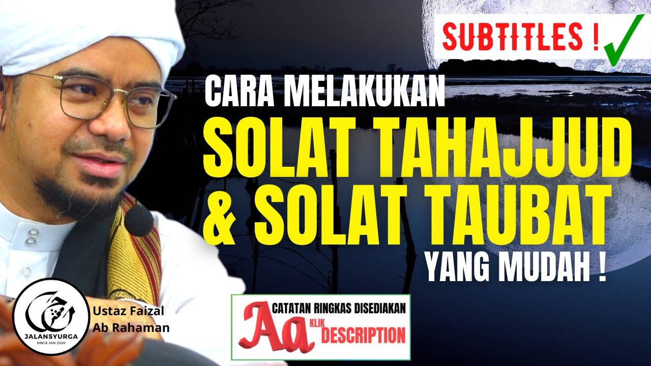 [CC] Panduan Cara Solat Sunat Tahajjud @ Tahajud dan Solat Sunat Taubat Yang Mudah | Ustaz Faizal