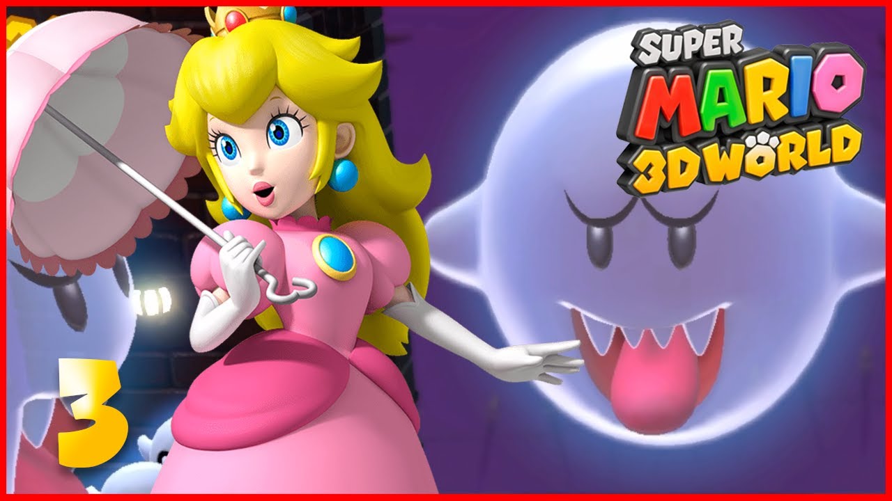 SUPER MARIO 3D WORLD - LA PRIMER CASA EMBRUJADA - Capitulo 3