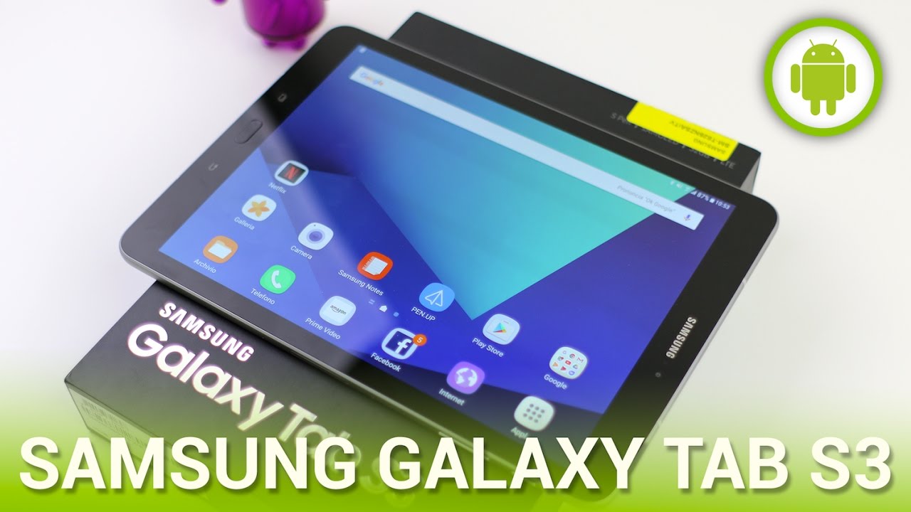 Samsung Galaxy Tab S3, recensione in italiano
