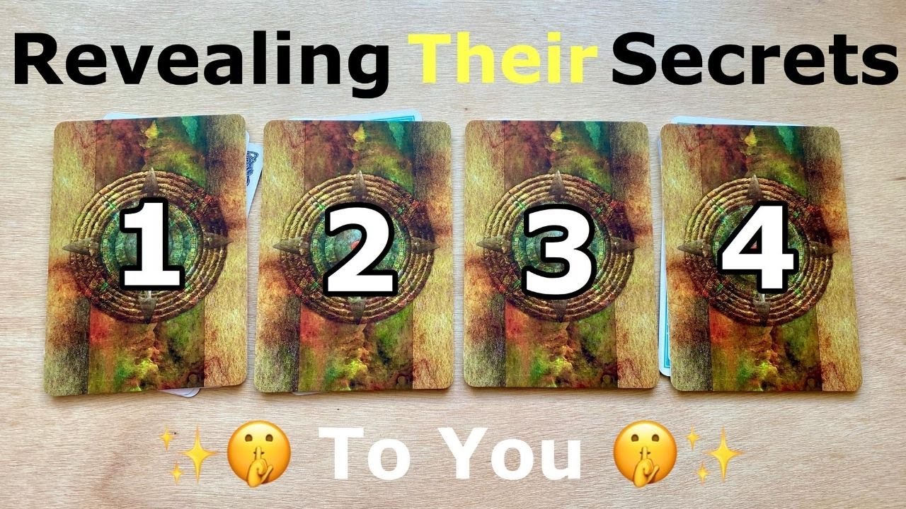✨🤫 REVEALING THEIR SECRETS TO YOU 🤫✨ PICK A CARD