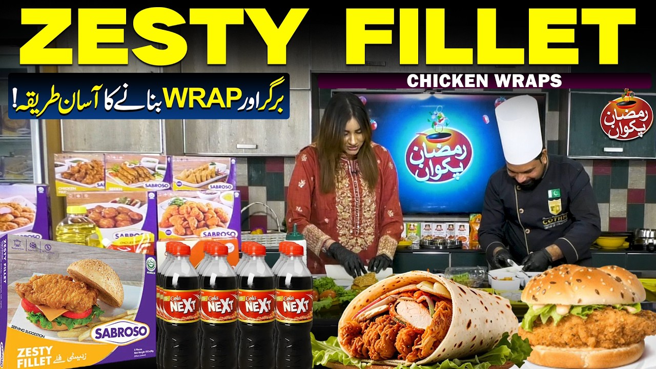 Zessty Chicken Fillet Burger & Wrap | Easy Recipe | Ramzan Pakwaan | Discover Pakistan