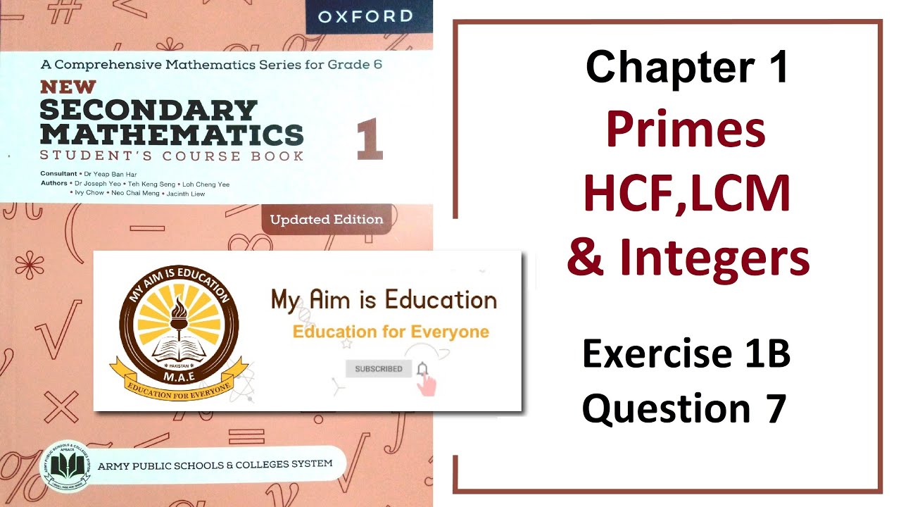 Exercise 1B Question 7 (Real-life Problems on HCF) APS Math 6