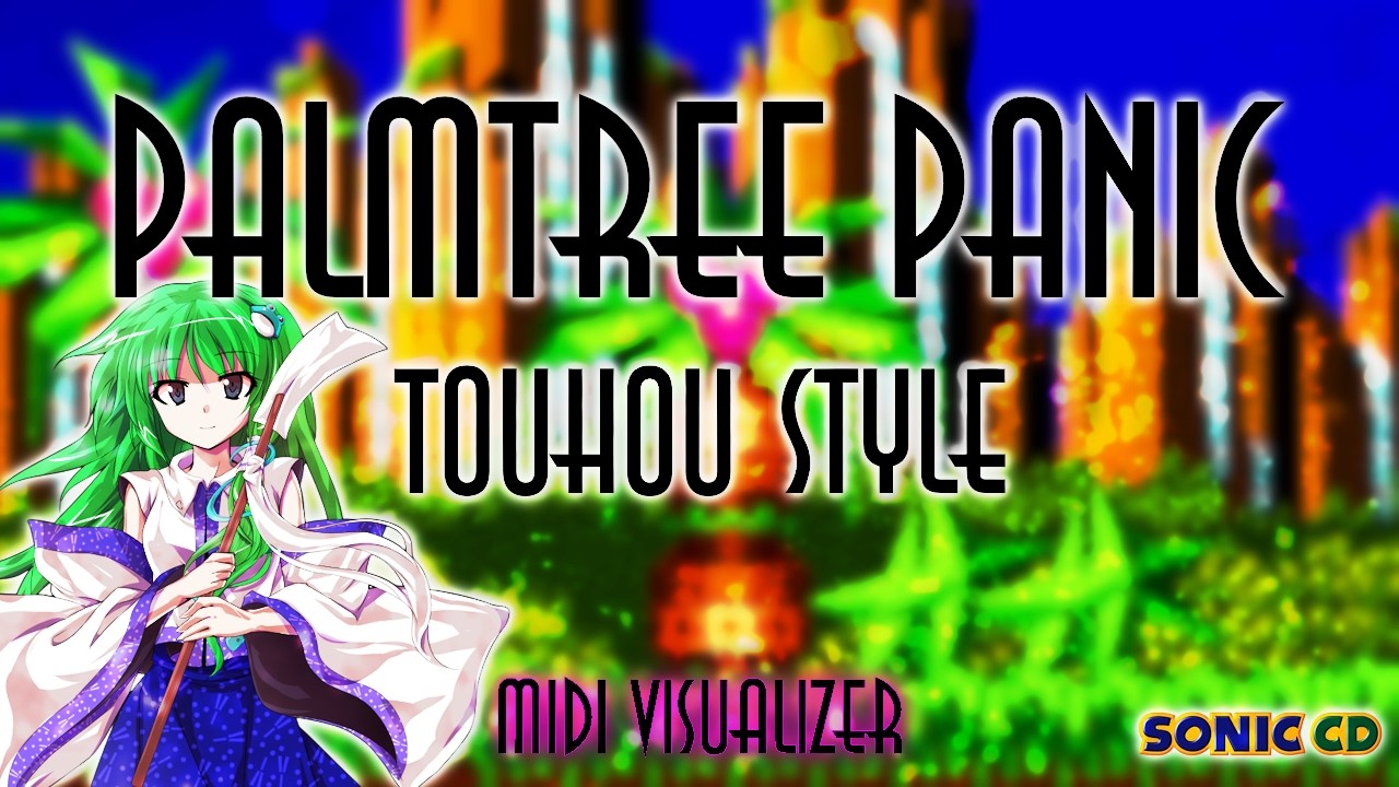 Sonic CD - Palmtree Panic [Touhou Style Arrangment]