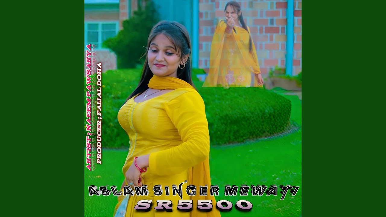 Aslam Singer Mewati Sr 5500
