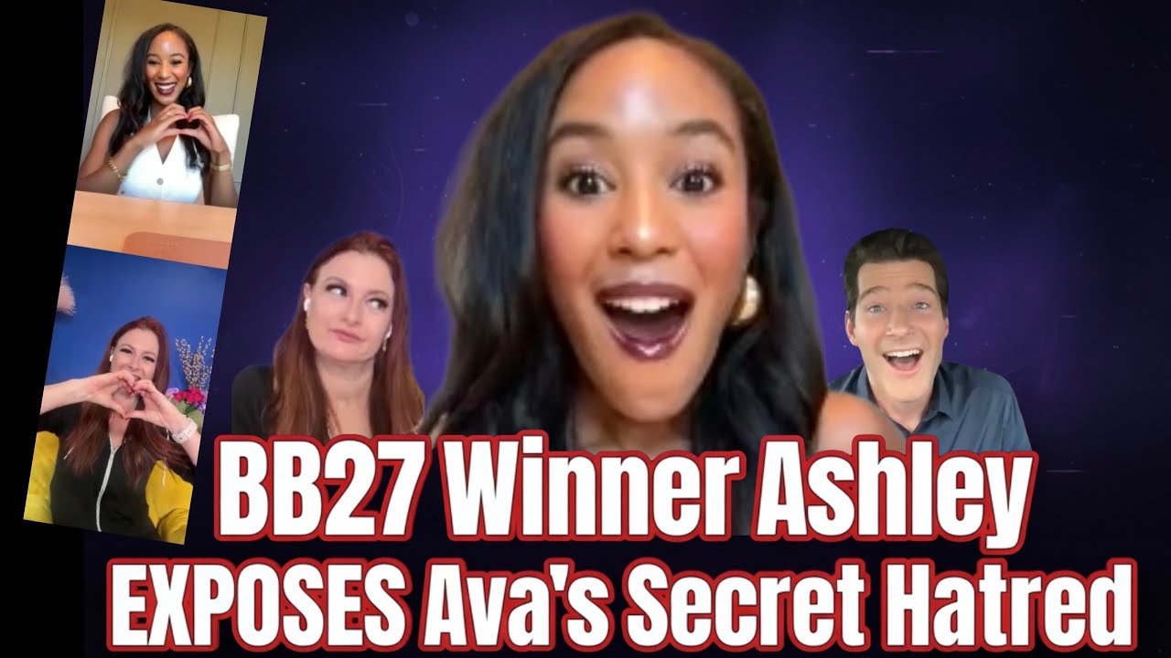 Победительница BB27 Эшли РАСКРЫВАЕТ тайную ненависть Авы + Как вылет Рэйчел СПАС ЕЕ игру ШОКИРУЕТ