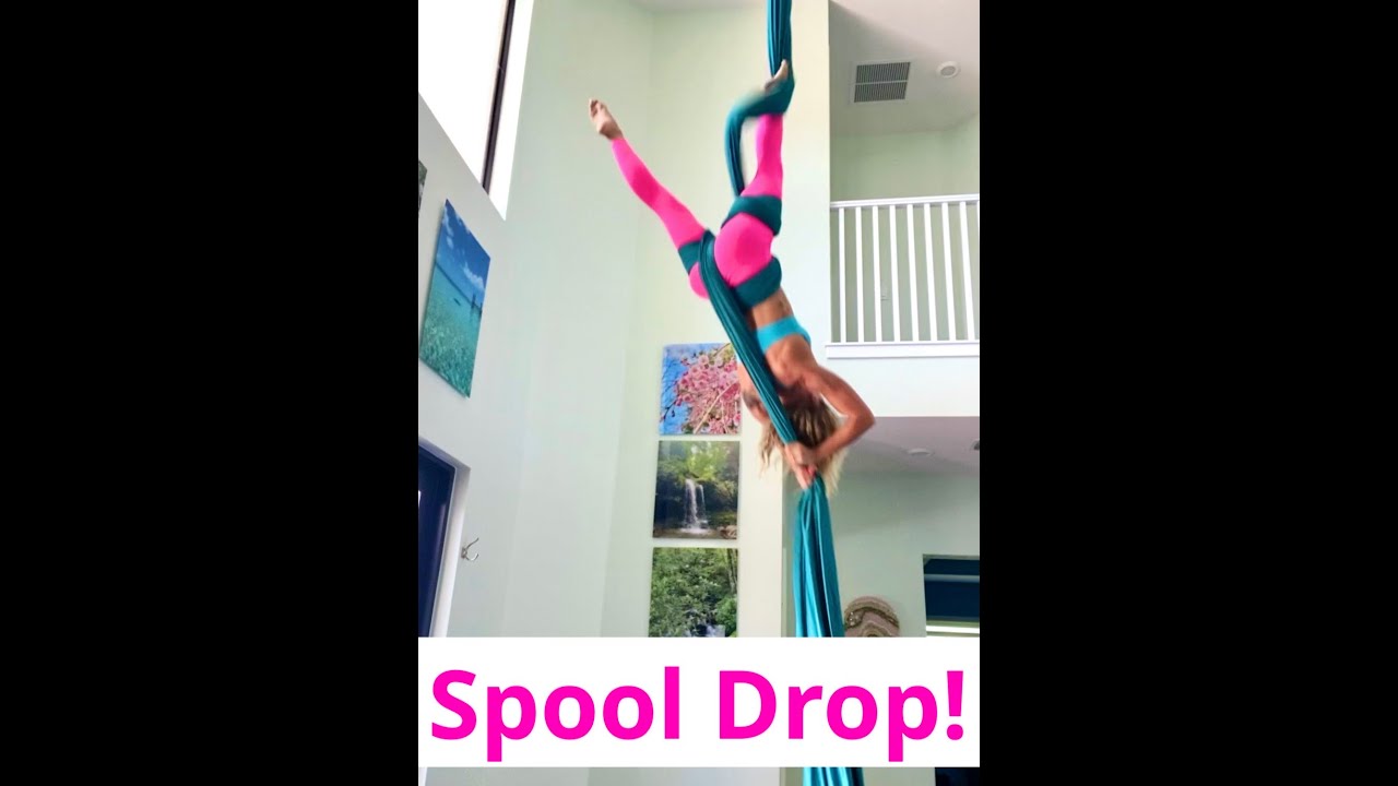 Aerial Silks Tutorial - Spool Drop Tutorial
