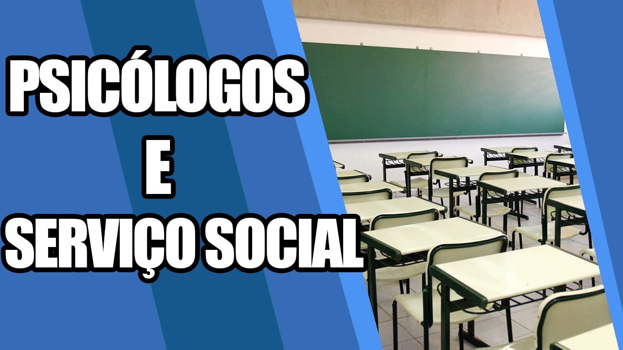 Psic&oacute;logos e ASSISTENTE SOCIAL nas ESCOLAS