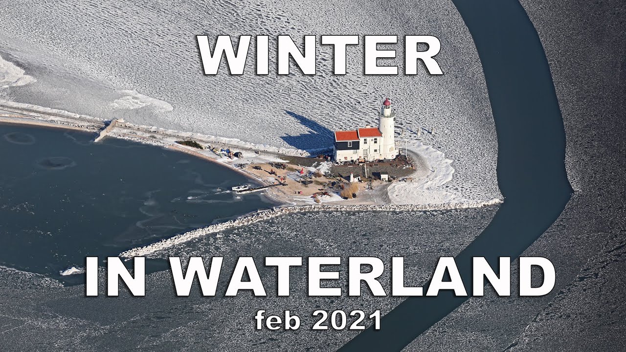 Winter in Waterland - feb 2021 - 4K ULTRA HD