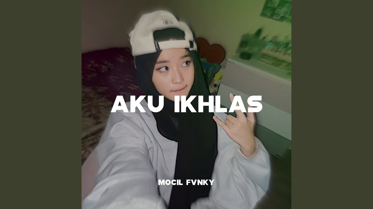 Aku Ikhlas