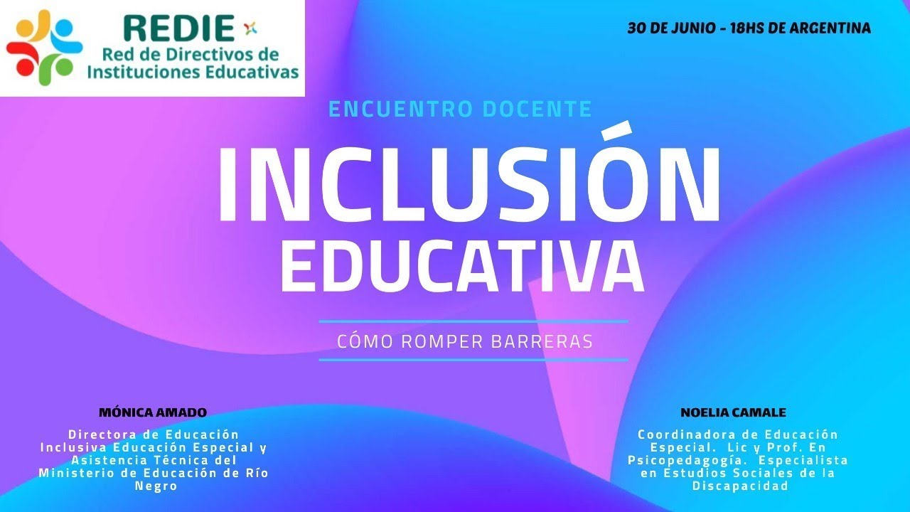 Inclusi&oacute;n Educativa - Encuentro docente: 