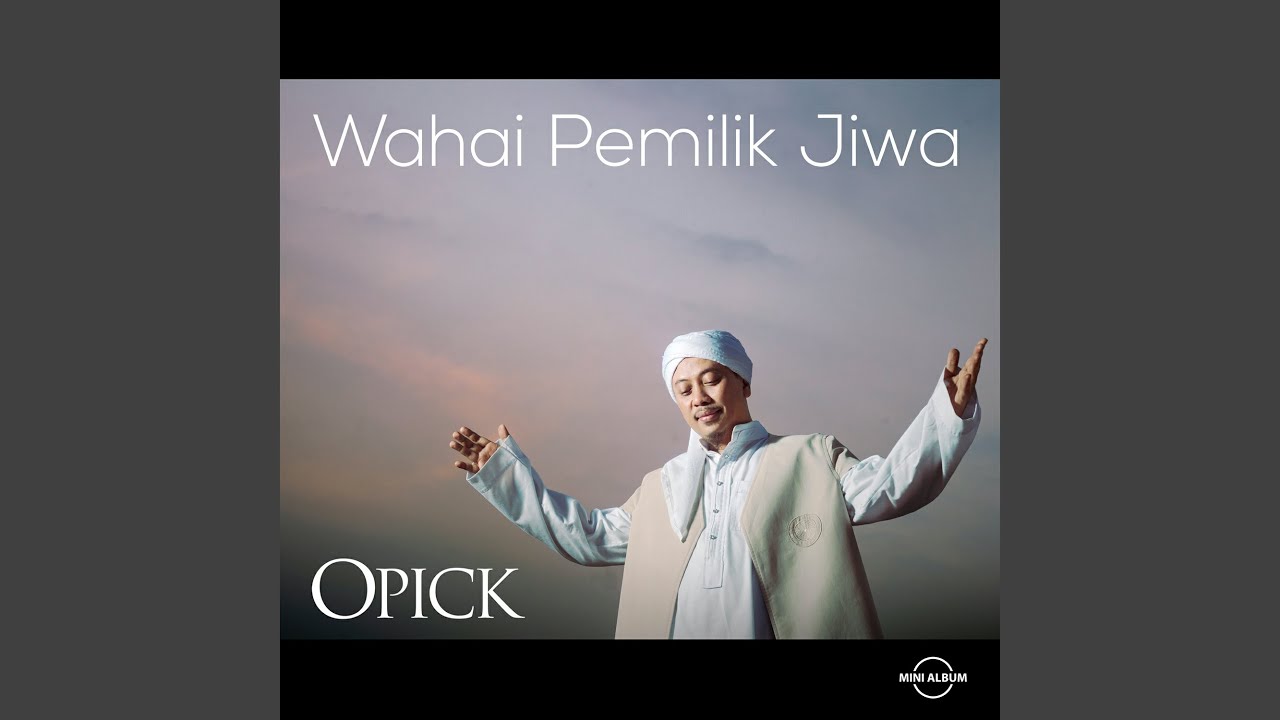 Wahai Pemilik Jiwa