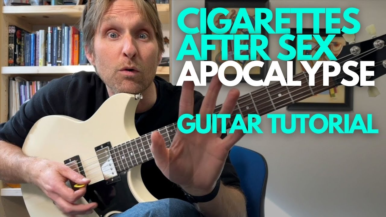 Apocalypse от Cigarettes After Sex Guitar Tutorial - Уроки игры на гитаре со Стюартом!