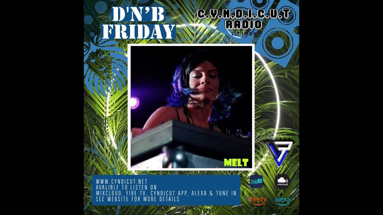 DnB Friday on Cyndicut radio with DJ Melt Jan. 16, 2026 #dnb#drumandbass#jungle#junglednb #femaledj