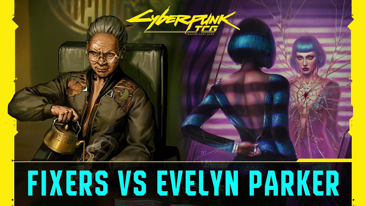 Wakako vs Evelyn Parker | Fixers YBG 🟡🔵🟢 vs Evelyn BRG 🔵🔴🟢 | Cyberpunk Trading Card Game
