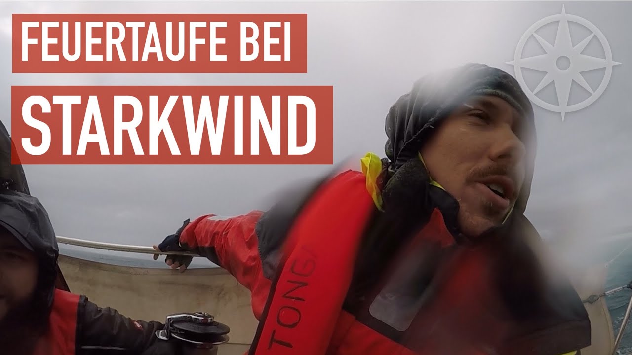 FEUERTAUFE ALS SKIPPER BEI STARKWIND - ( von Cascais nach Lagos ) - Ep25 - SAILING TONGA