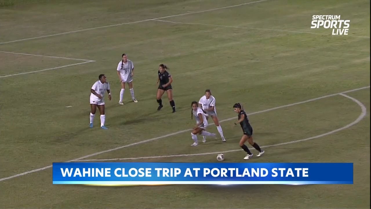 Rainbow Wahine soccer play Portland State tomorrow for their trip’s final game