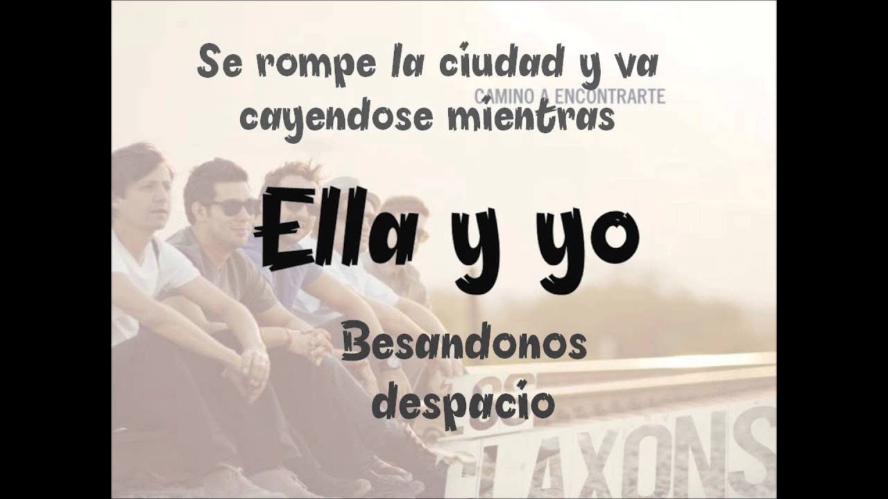 Los Claxons- Ella y Yo ♡ [ letra+musica ]