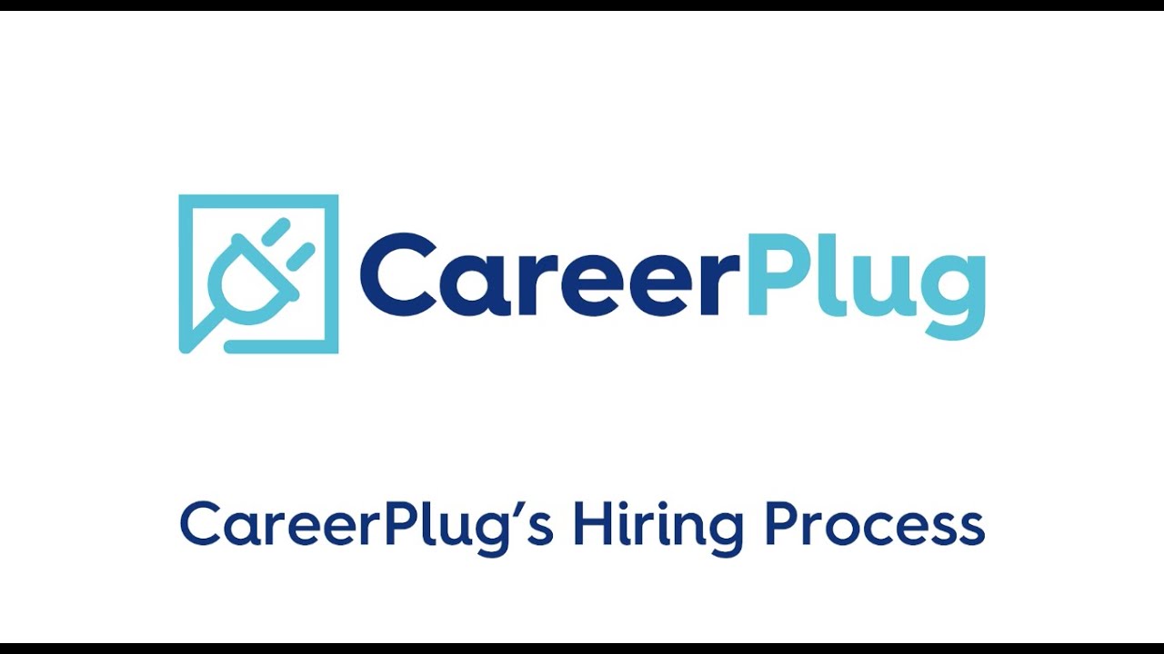 CareerPlug's Hiring Process