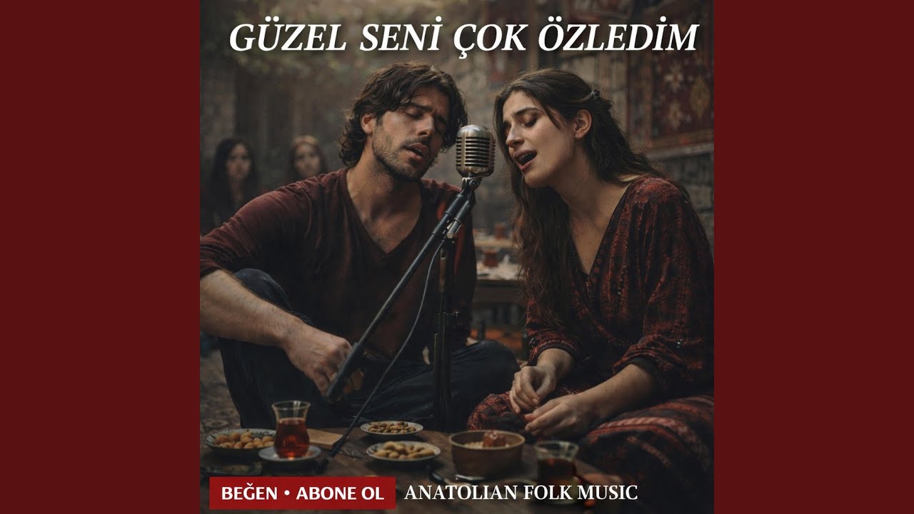 Guzel Seni Cok Ozledim (Anatolian Folk Music)