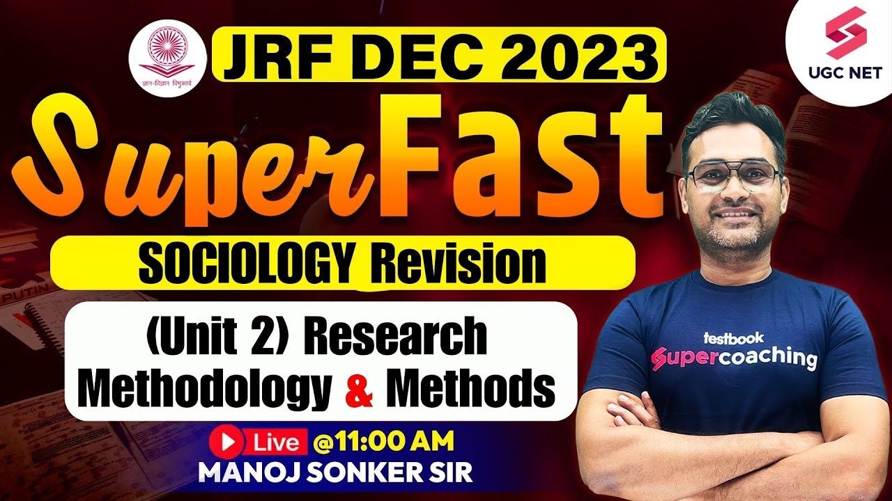 UGC NET Sociology | Unit 2 Research Methodology & Methods (Part-01) Revision | Manoj Sonker Sir