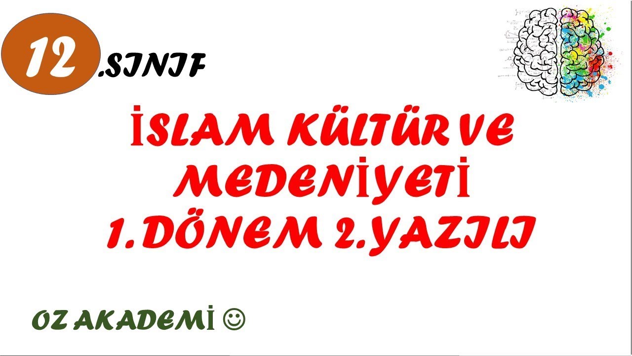 12.Sınıf  İslam Kültür ve Medeniyeti 1.Dönem 2.Yazılı Soruları