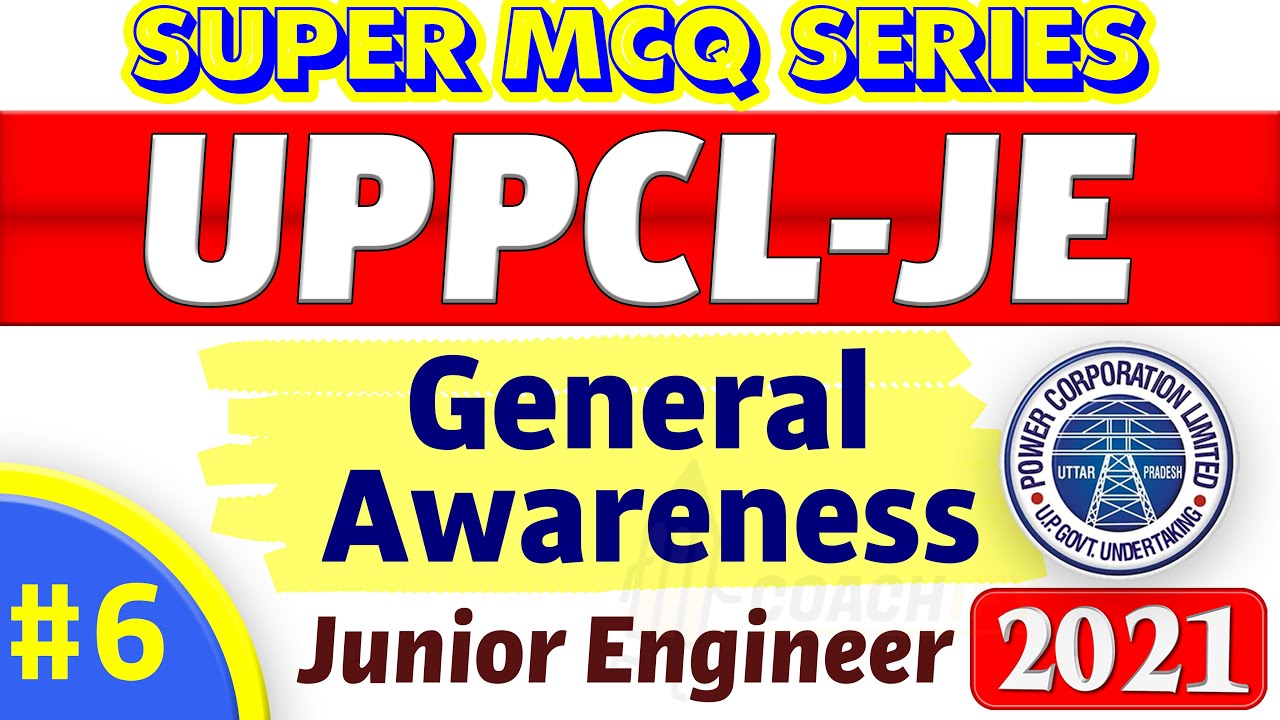 UPPCL-JE General Awareness MCQs | SUPER MCQ Series for UPPCL JE | #6 UPPCL JE Non Technical Question