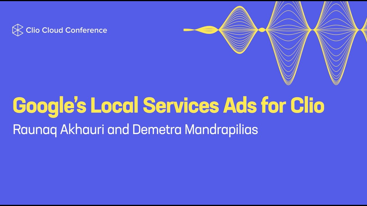 Google's Local Services Ads for Clio: Drive Qualified Leads to Your Law Firm