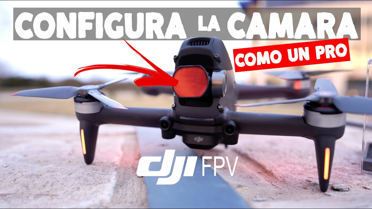 Esta es la MEJOR CONFIGURACION de la CAMARA del DJI FPV