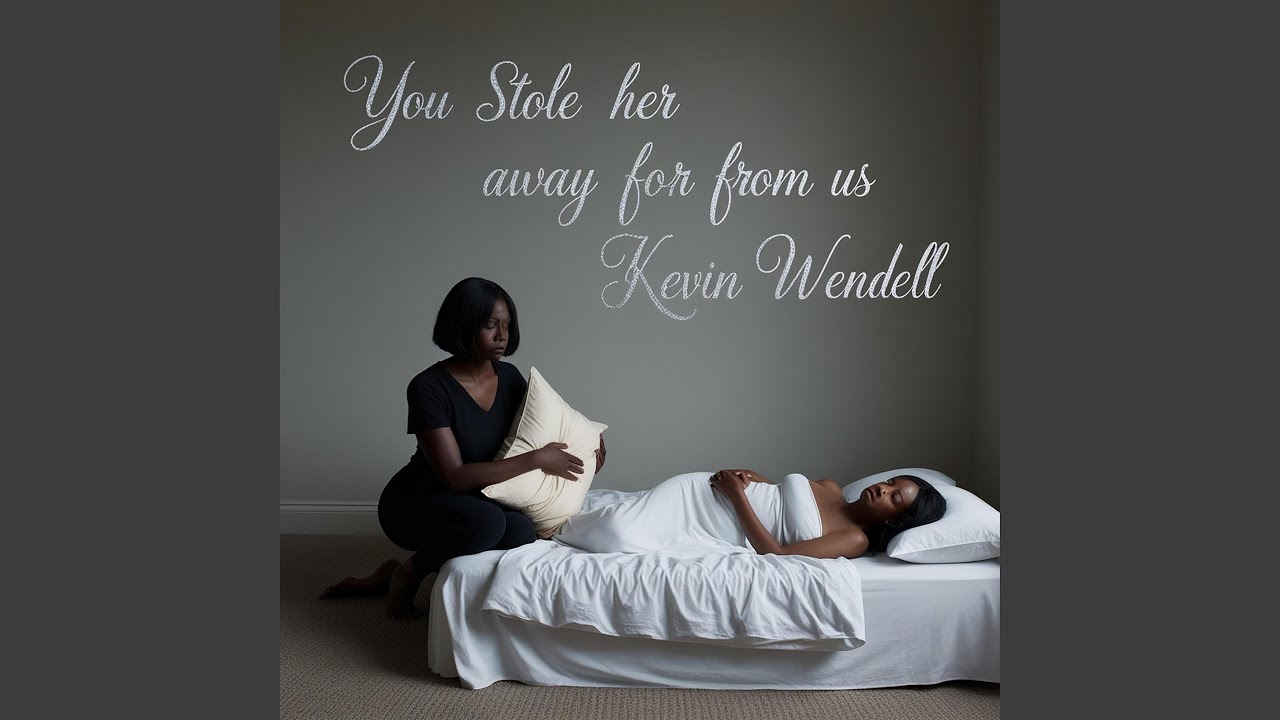 You Stole Her Away From Us
