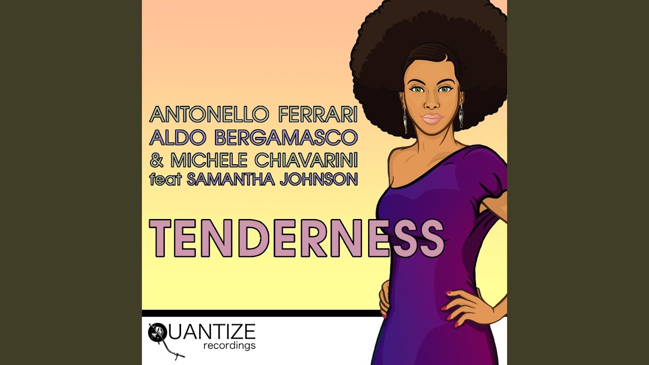 Tenderness (Michele Chiavarini Remix)