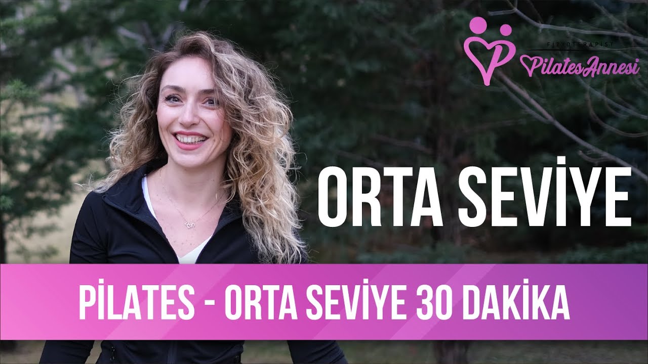 ORTA SEVİYE PİLATES EGZERSİZLERİ. WHOLE BODY PILATES! (level:intermediate)