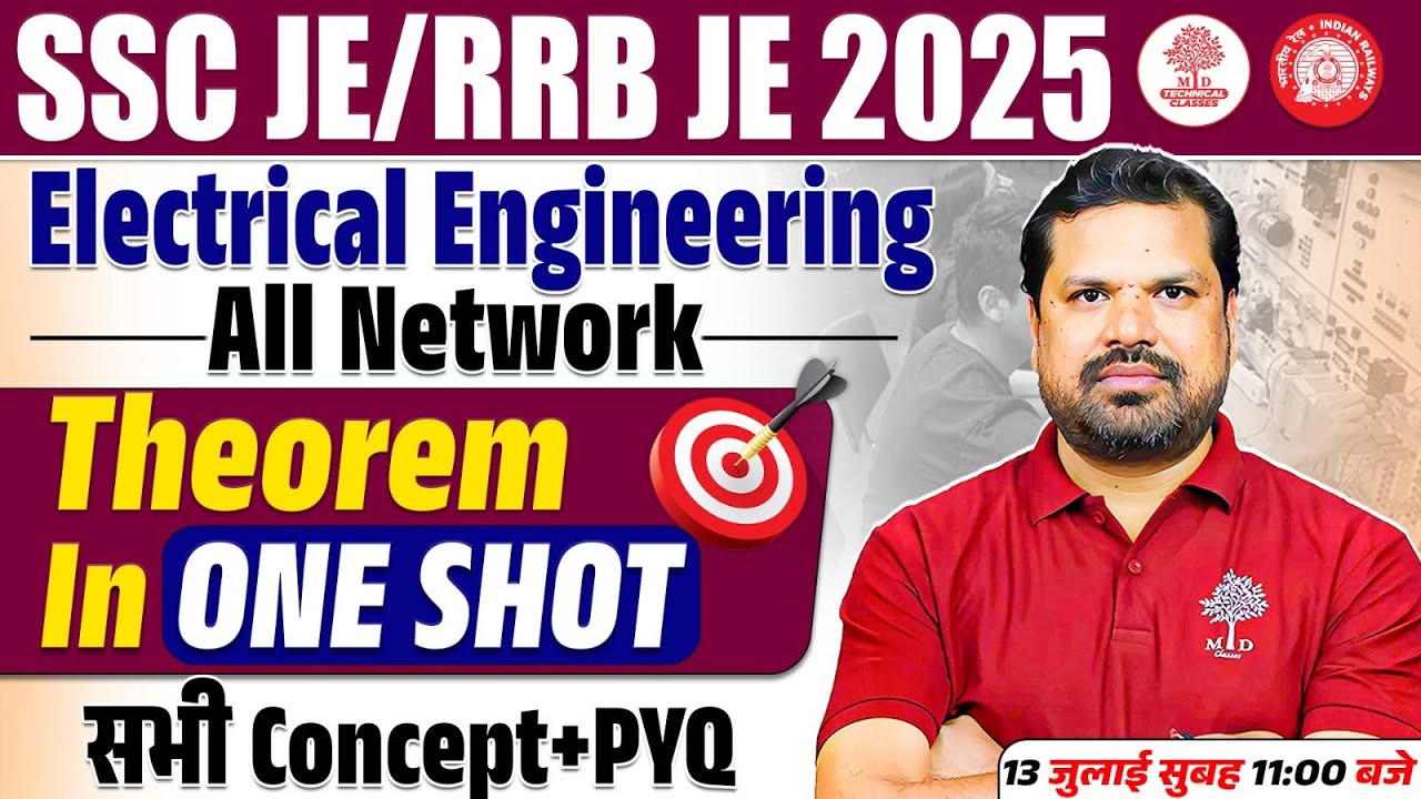 SSC/RRB JE ELECTRICAL CLASSES | NETWORK THEOREMS | SSC JE NETWORK THEORY | NETWORK THEOREMS ONE SHOT