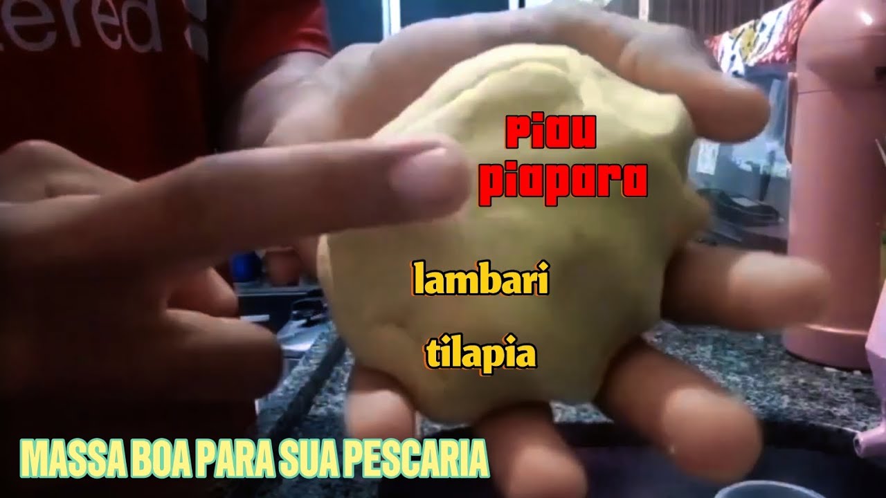 A MELHOR MASSA PARA SUA PESCARIA ( DICA 4)