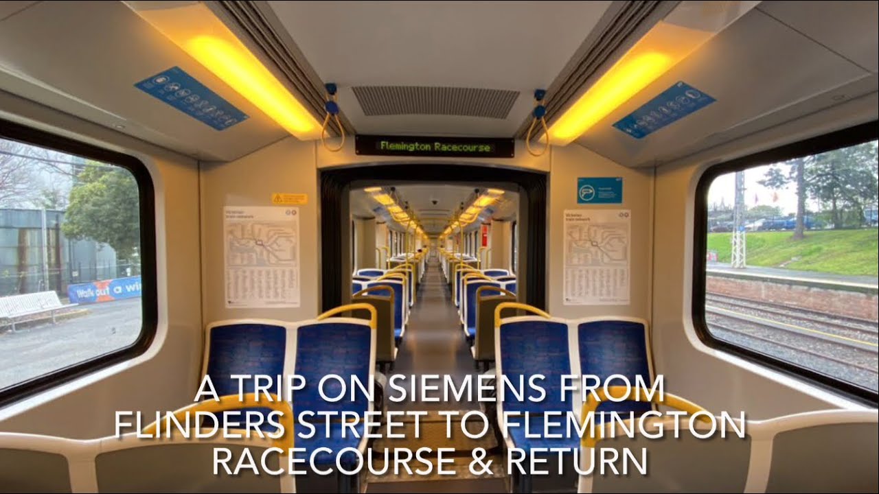 A Trip On Siemens From Flinders Street To Flemington Racecourse & Return