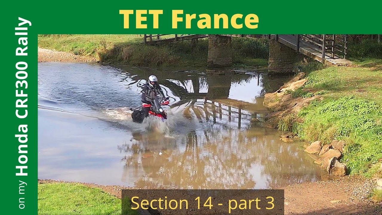 Deep watercrossing on TET France Section 14 Part 3
