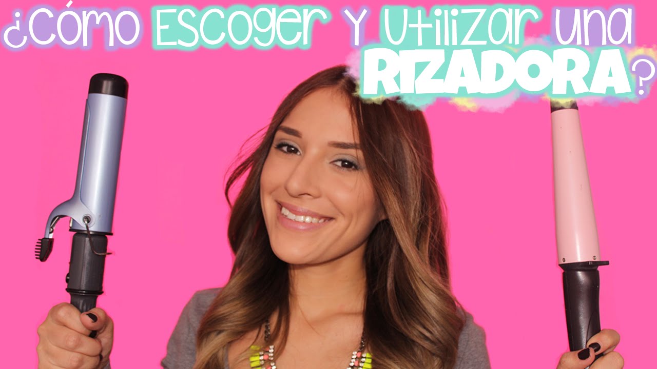 Ondas GLAM! + ¿Como Escoger y Utilizar una RIZADORA!?