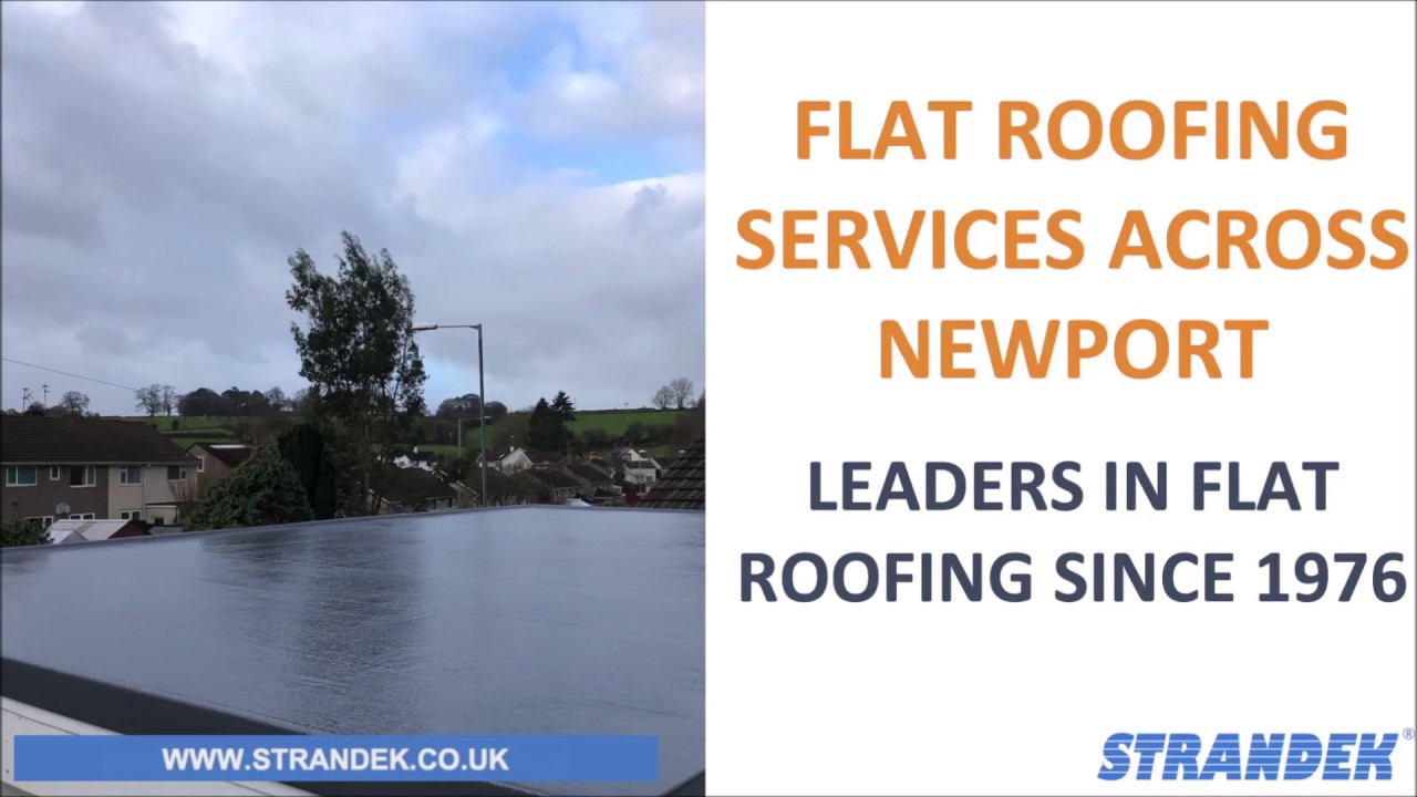 Who are the Best Flat Roofing Company in Newport? Call Strandek on 01633 250652